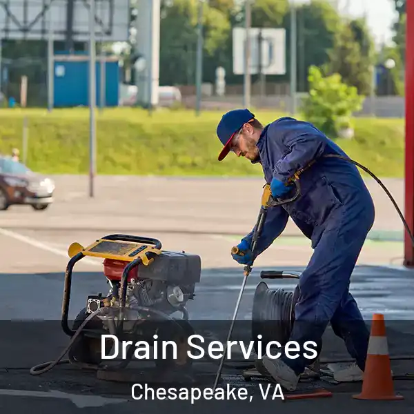  Drain Services Chesapeake, VA