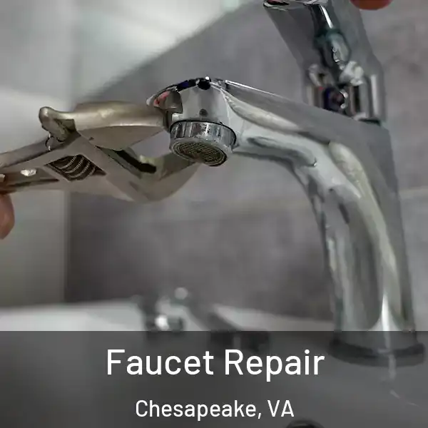  Faucet Repair Chesapeake, VA