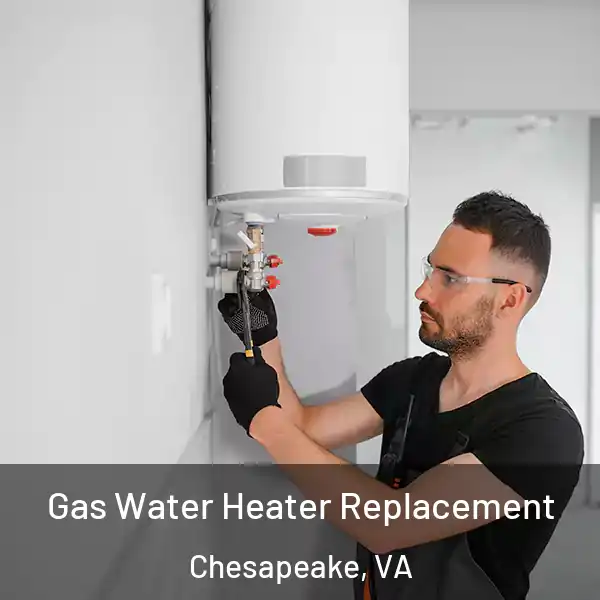  Gas Water Heater Replacement Chesapeake, VA
