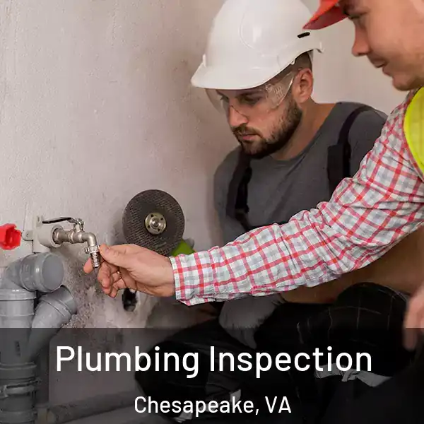  Plumbing Inspection Chesapeake, VA