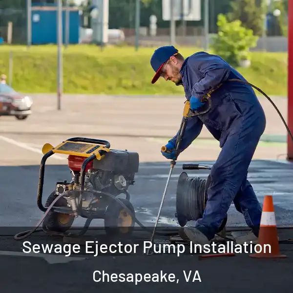  Sewage Ejector Pump Installation Chesapeake, VA