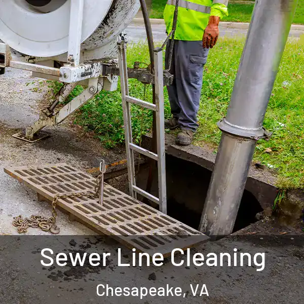  Sewer Line Cleaning Chesapeake, VA