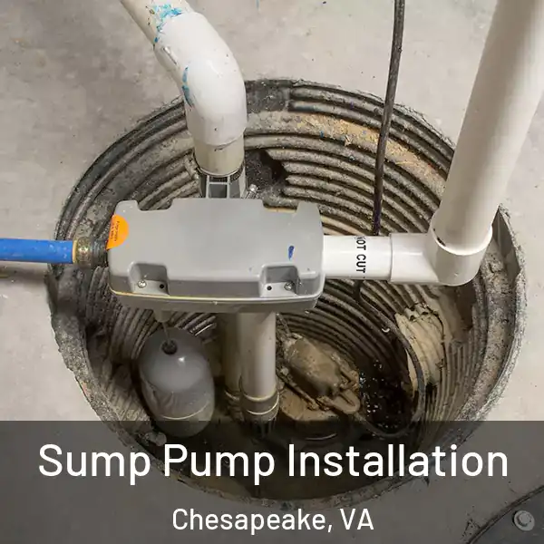  Sump Pump Installation Chesapeake, VA