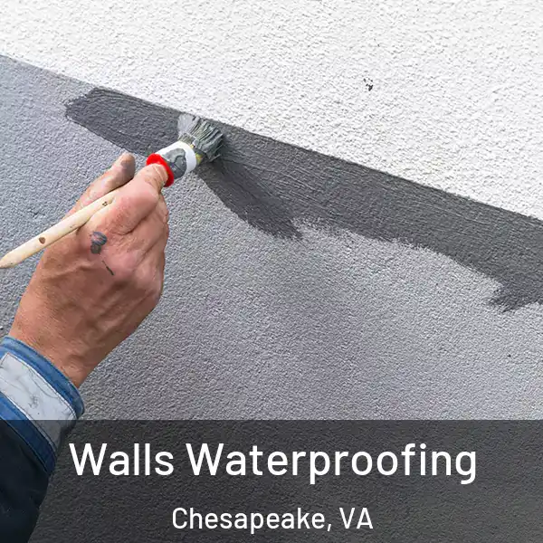  Walls Waterproofing Chesapeake, VA