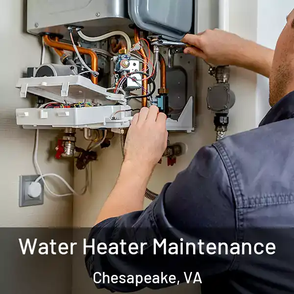  Water Heater Maintenance Chesapeake, VA