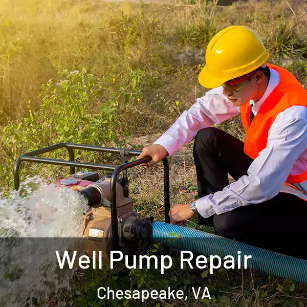  Well Pump Repair Chesapeake, VA